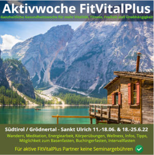 Aktivwoche Sdtirol - Gesundheitswoche Fastenwandern in den Dolomiten